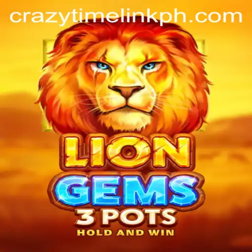 Discover the Wild Thrill of LionGems3pots and the Excitement of Crazy Time Link